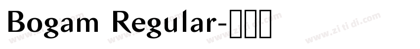 Bogam Regular字体转换 Bogam Regular字体转换